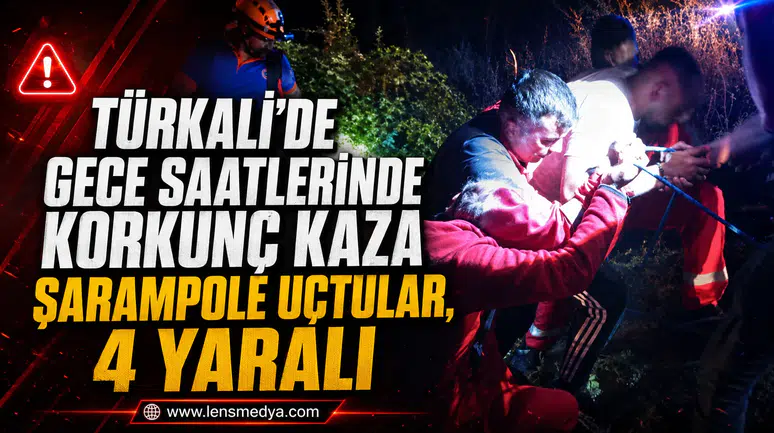 TÜRKALİ’DE GECE YARISI CAN PAZARI: 4 YARALI