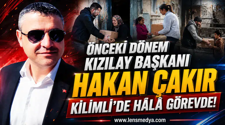 Önceki dönem Kızılay Başkanı Hakan Çakır Kilimli’de hala görevde!