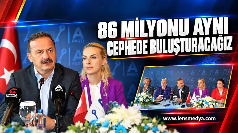 86 Milyonu aynı cephede buluşturacağız!