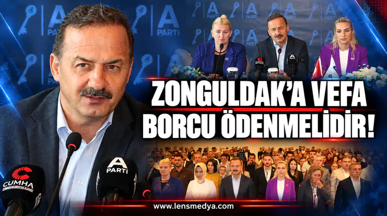 "Zonguldak'a vefa borcu ödenmelidir!"