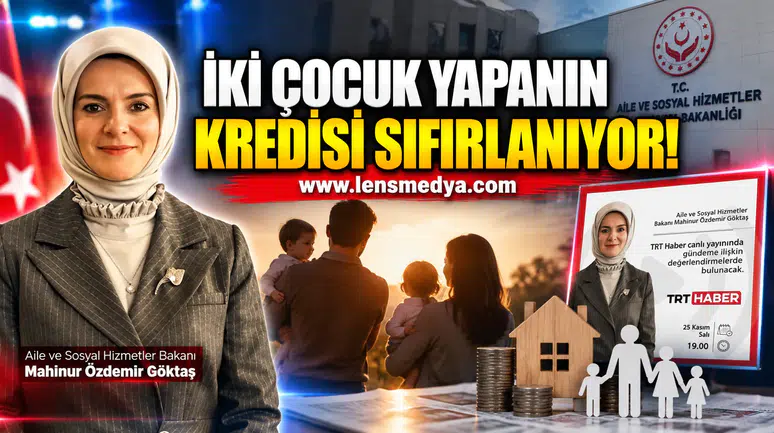 İki çocuk yapanın kredisi sıfırlanıyor!