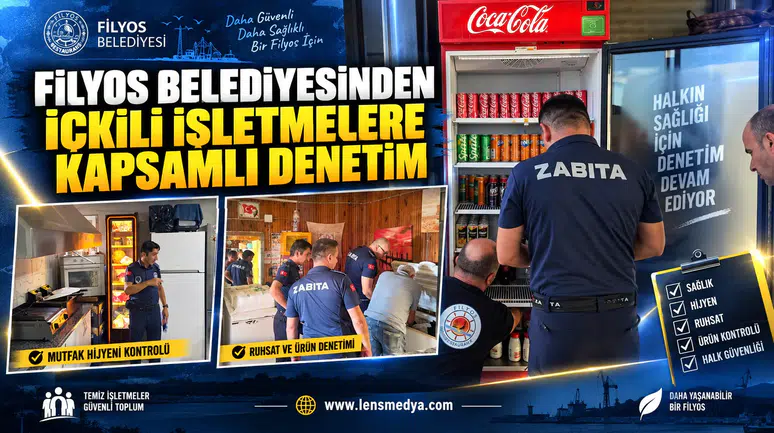 FİLYOS BELEDİYESİ’NDEN İÇKİLİ İŞLETMELERE KAPSAMLI DENETİM