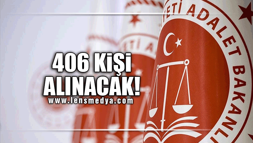 406 KİŞİ ALINACAK!