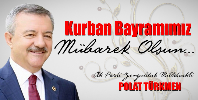Polat Türkmen’den bayram mesajı