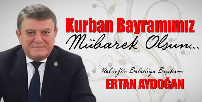 Ertan Aydoğan’dan bayram mesajı