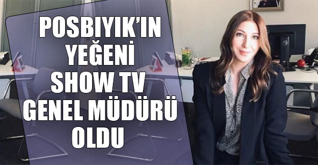 SHOW TV GENEL MÜDÜRÜ OLDU