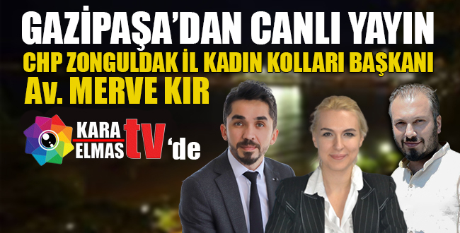 CHP İL KADIN KOLLARI BAŞKANI MERVE KIR KARAELMAS TV’DE SORULARI YANITLADI