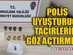 POLİS UYUŞTURUCU TACİRLERİNE GÖZ AÇTIRMIYOR