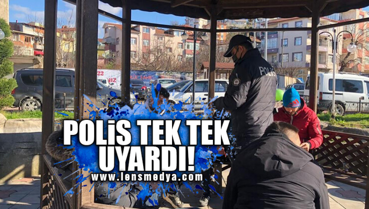 POLİS TEK TEK UYARDI!