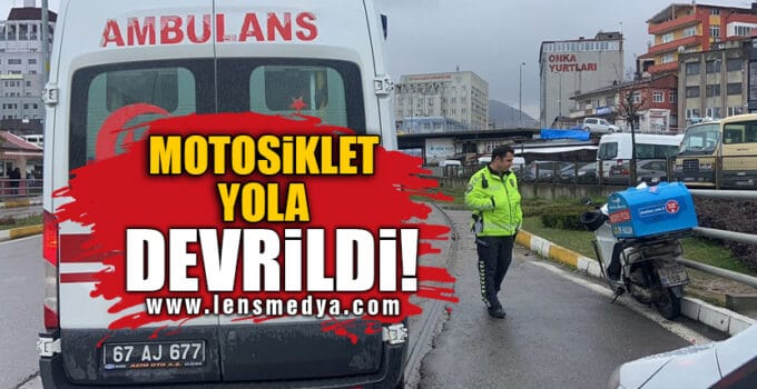 MOTOSİKLET YOLA DEVRİLDİ!