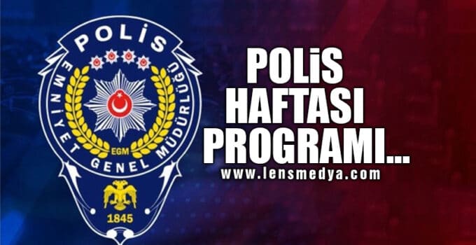 POLİS HAFTASI PROGRAMI…