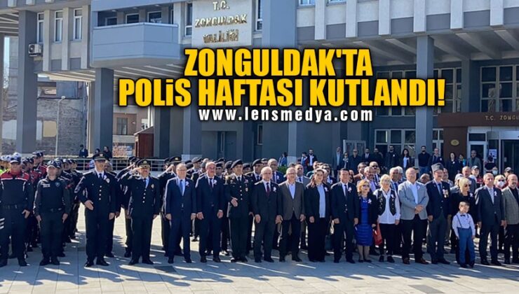 ZONGULDAK’TA POLİS HAFTASI KUTLANDI!
