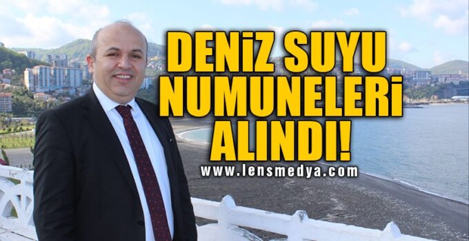 DENİZ SUYU NUMUNELERİ ALINDI!