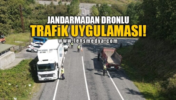 JANDARMADAN DRONLU TRAFİK UYGULAMASI!
