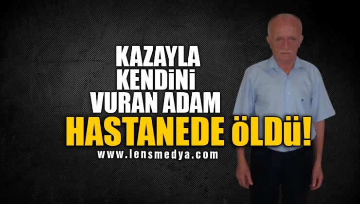 KAZAYLA KENDİNİ VURAN ADAM HASTANEDE ÖLDÜ!