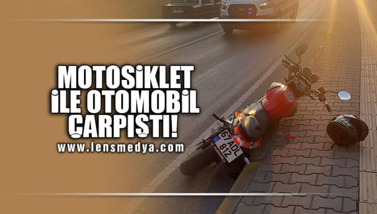 MOTOSİKLET İLE OTOMOBİL ÇARPIŞTI!